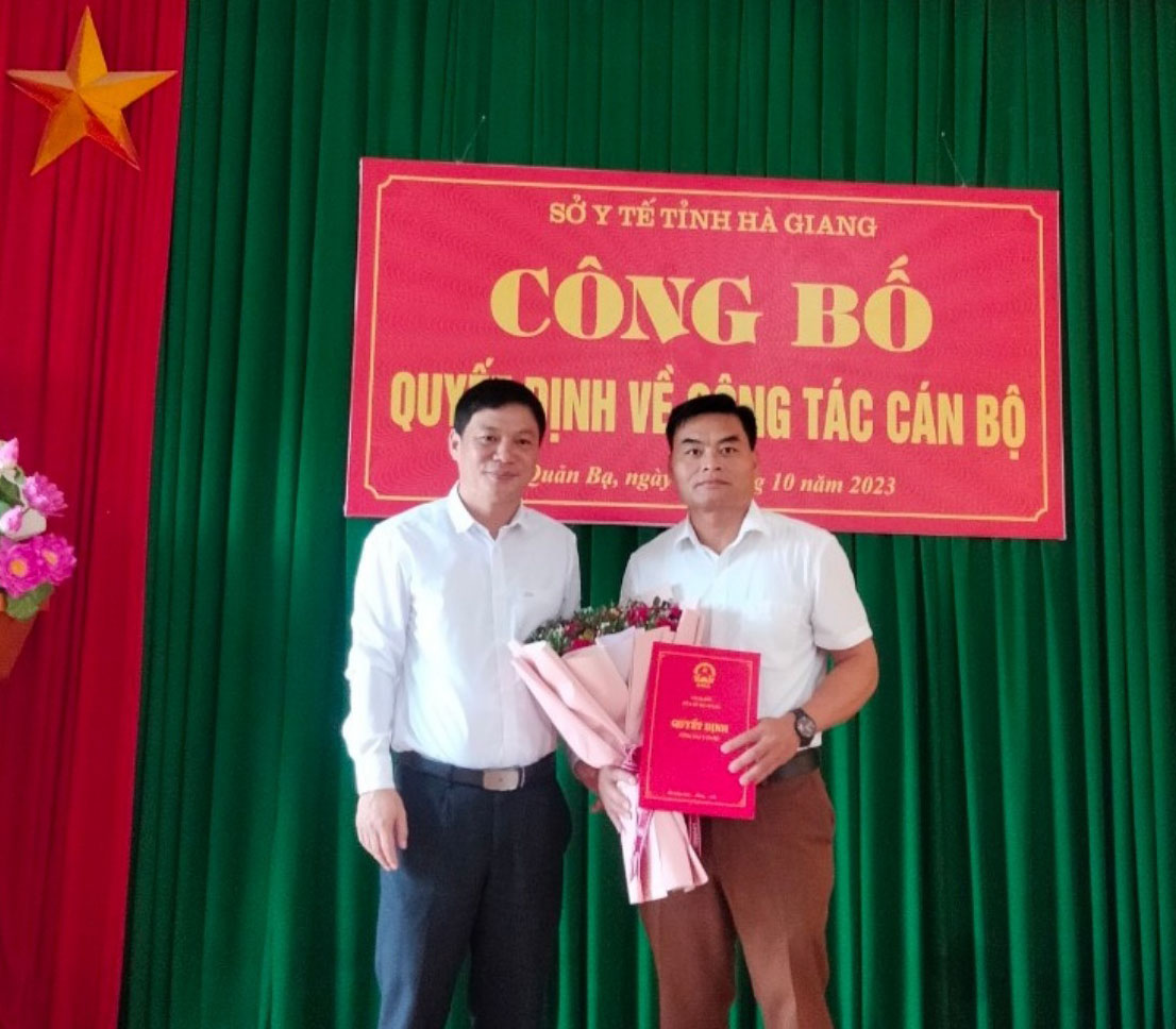 Sở Y tế công bố  Quyết định điều động và bổ nhiệm Giám đốc Trung tâm Y tế huyện Quản Bạ