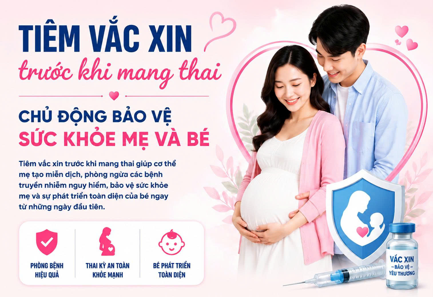 Tiêm vắc xin trước khi mang thai – chủ động bảo vệ sức khỏe mẹ và bé